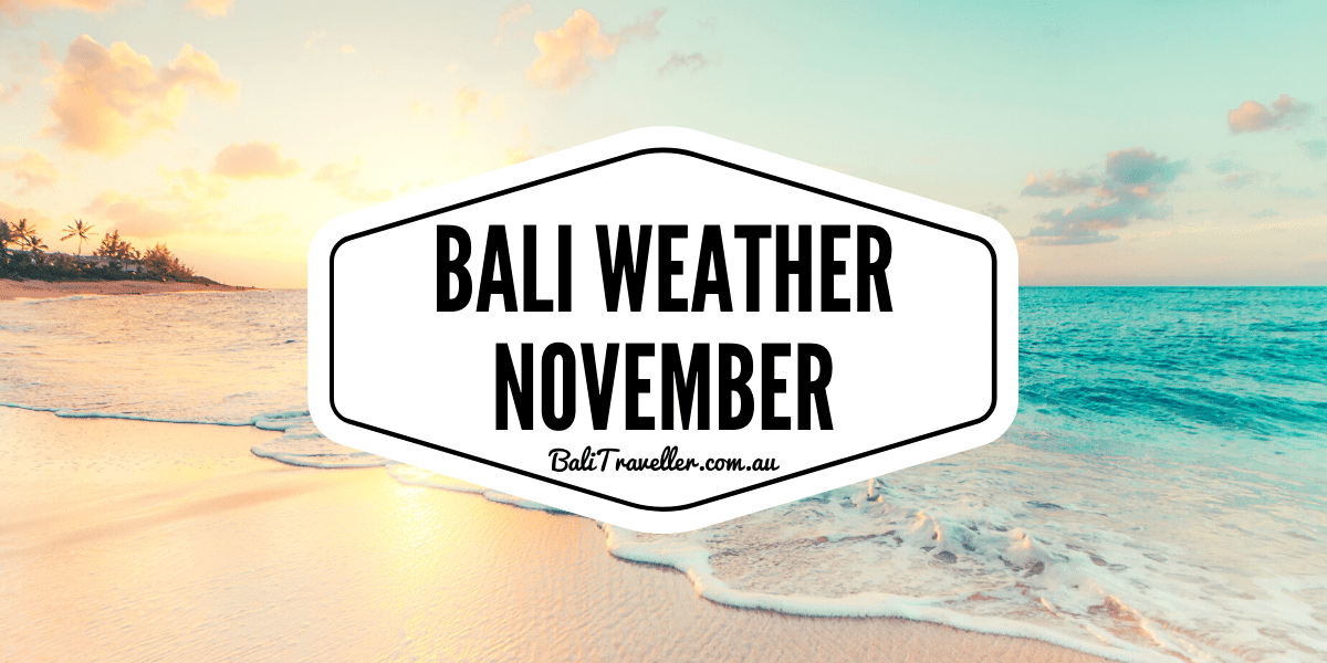 bali weather november
